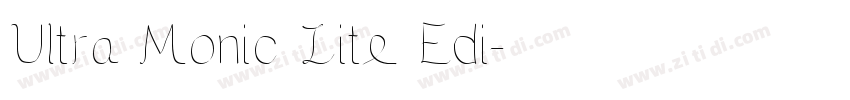 Ultra Monic Lite Edi字体转换
